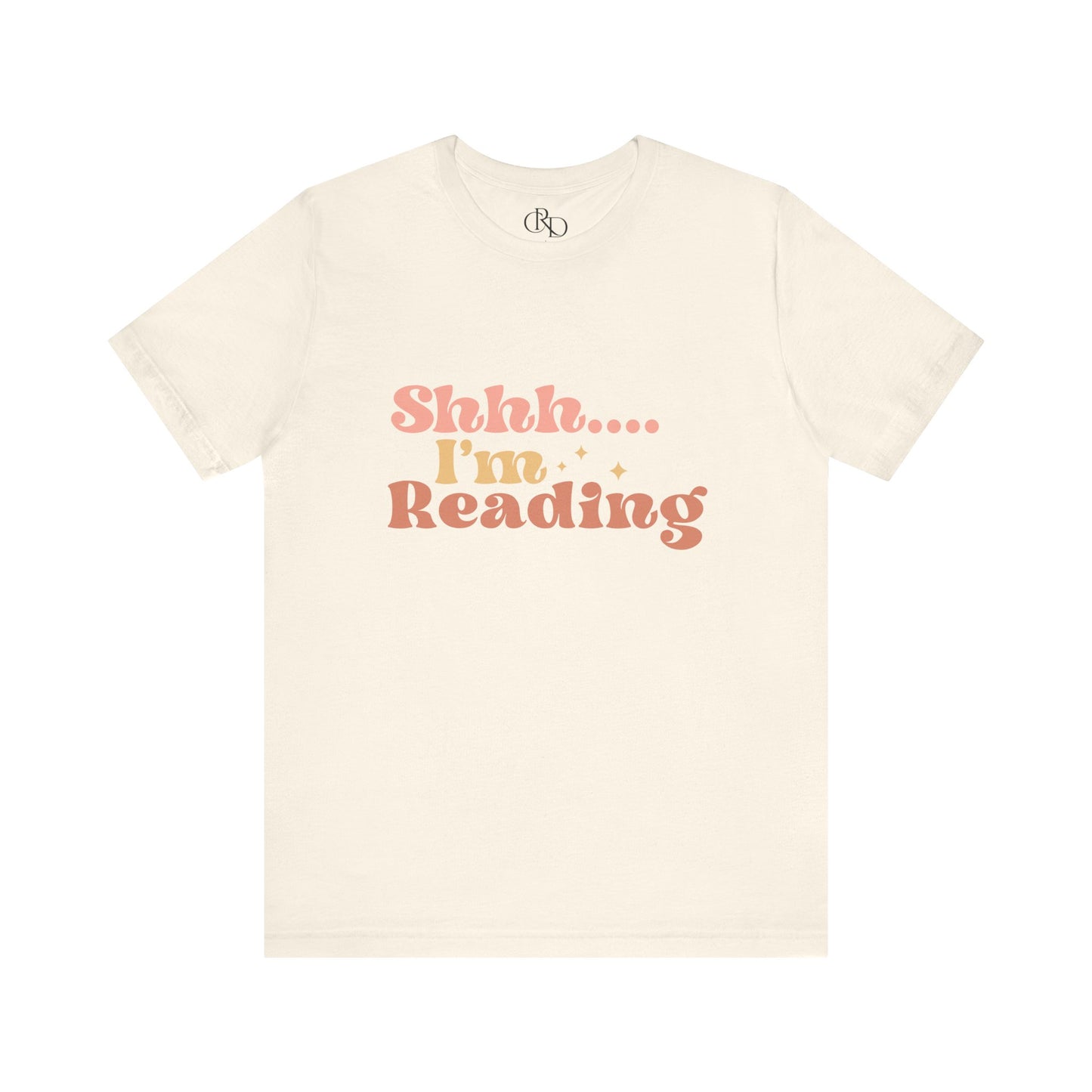 Shhh I'm Reading- Jersey Short Sleeve T-Shirt