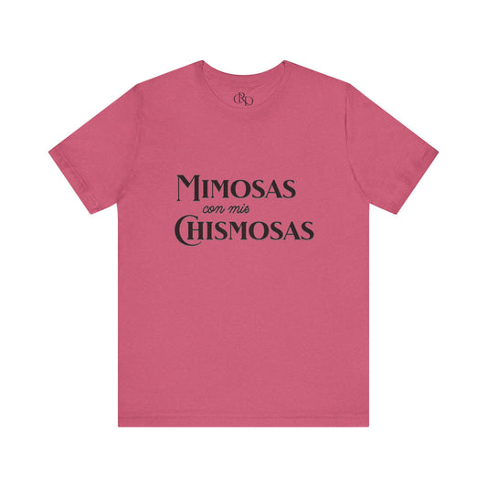 Mimosas con mis chismosas - Jersey Short Sleeve T-Shirt