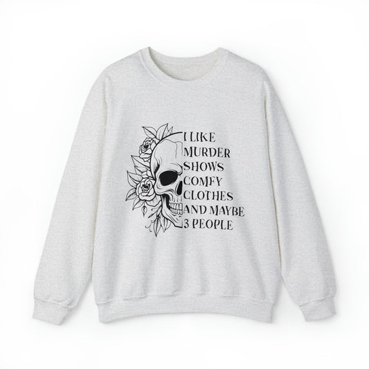 I like Murder Shows - Heavy Blend™ Crewneck Sweatshirt