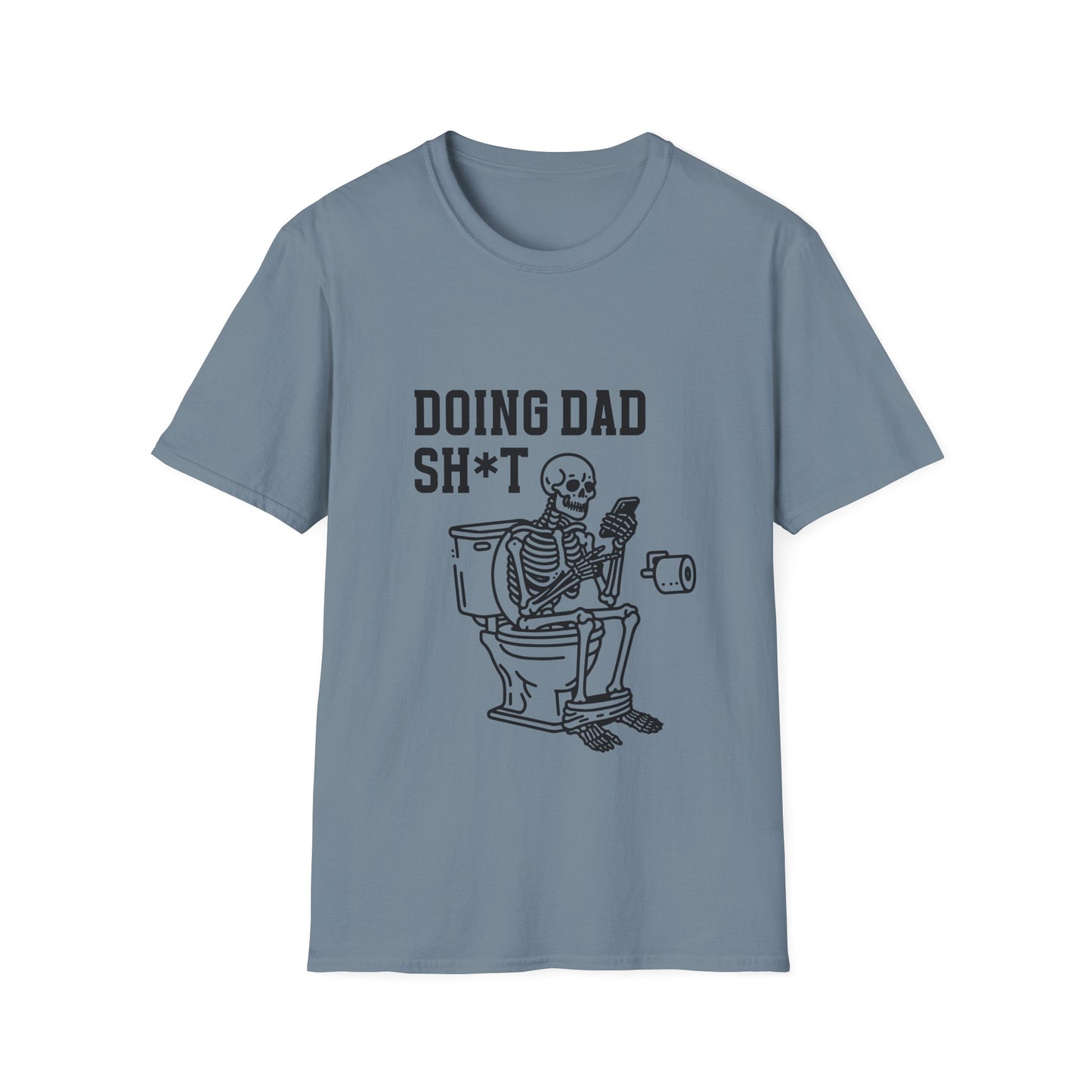 Doing Dad Sh*t - Softstyle T-Shirt