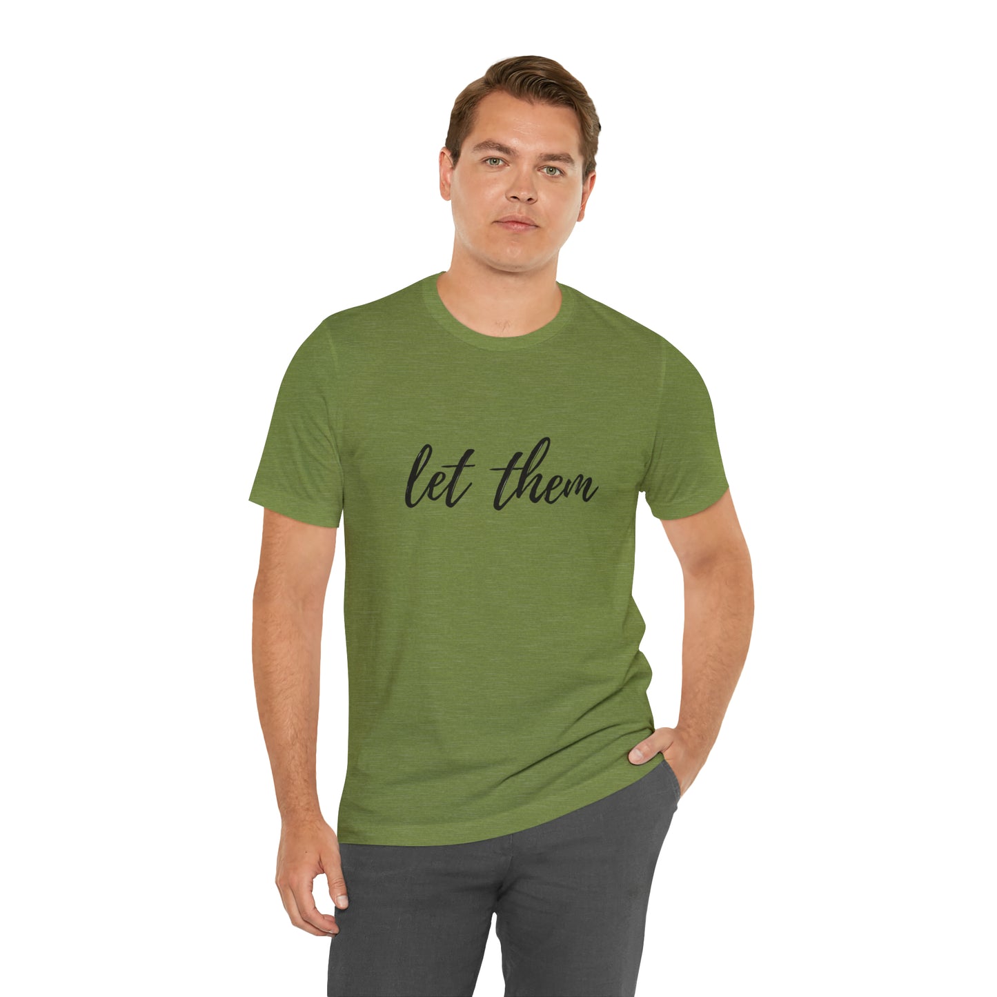 Let Them - Jersey Short Sleeve T-Shirt