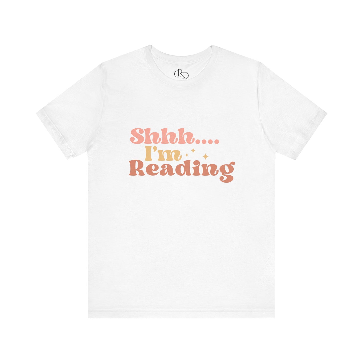 Shhh I'm Reading- Jersey Short Sleeve T-Shirt