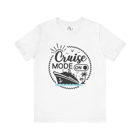 Cruise Mode On - Jersey Short Sleeve T-Shirt